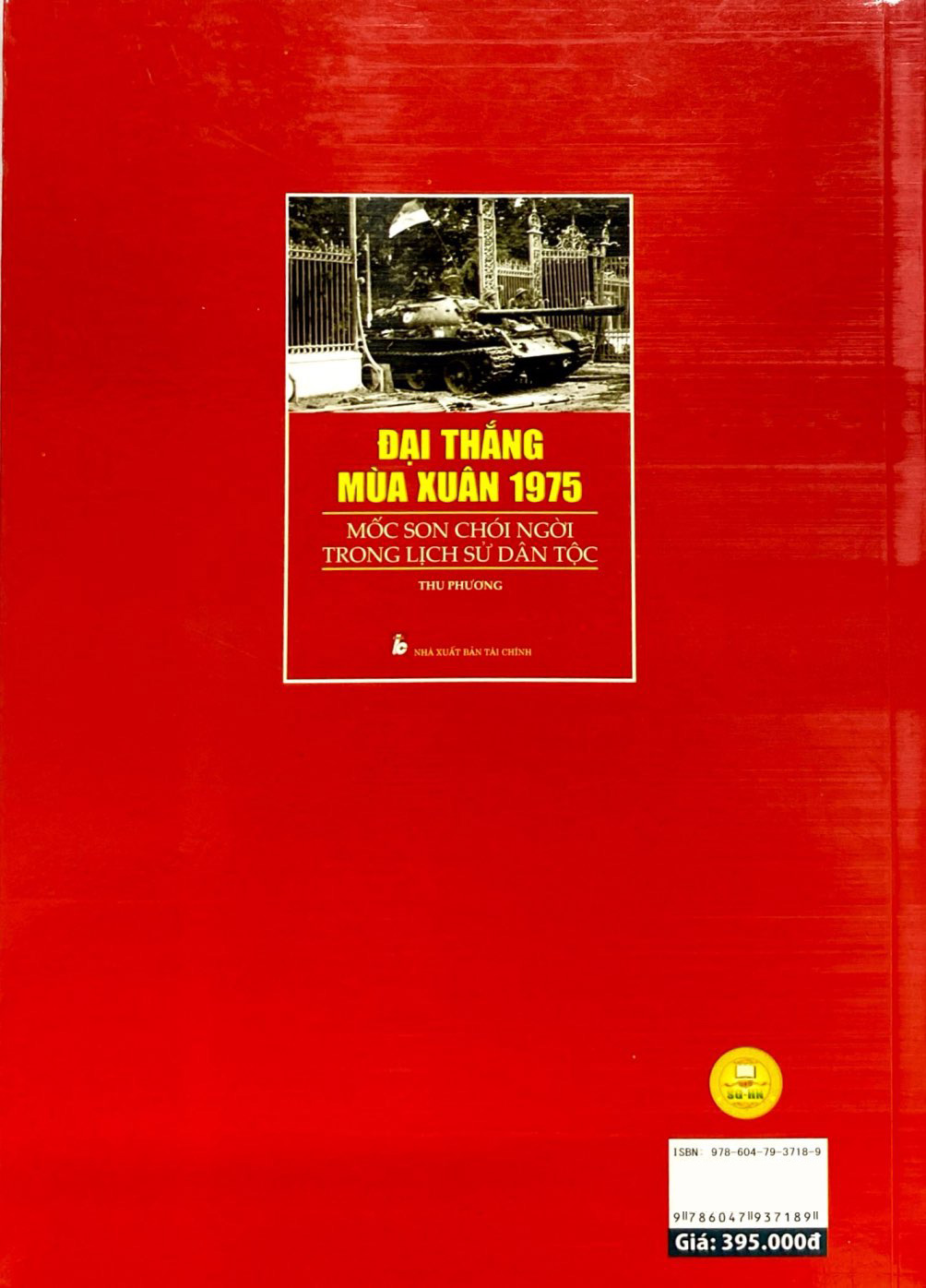 đại thắng mùa xuân 1975 - mốc son chói ngời trong lịch sử dân tộc - Ảnh 7