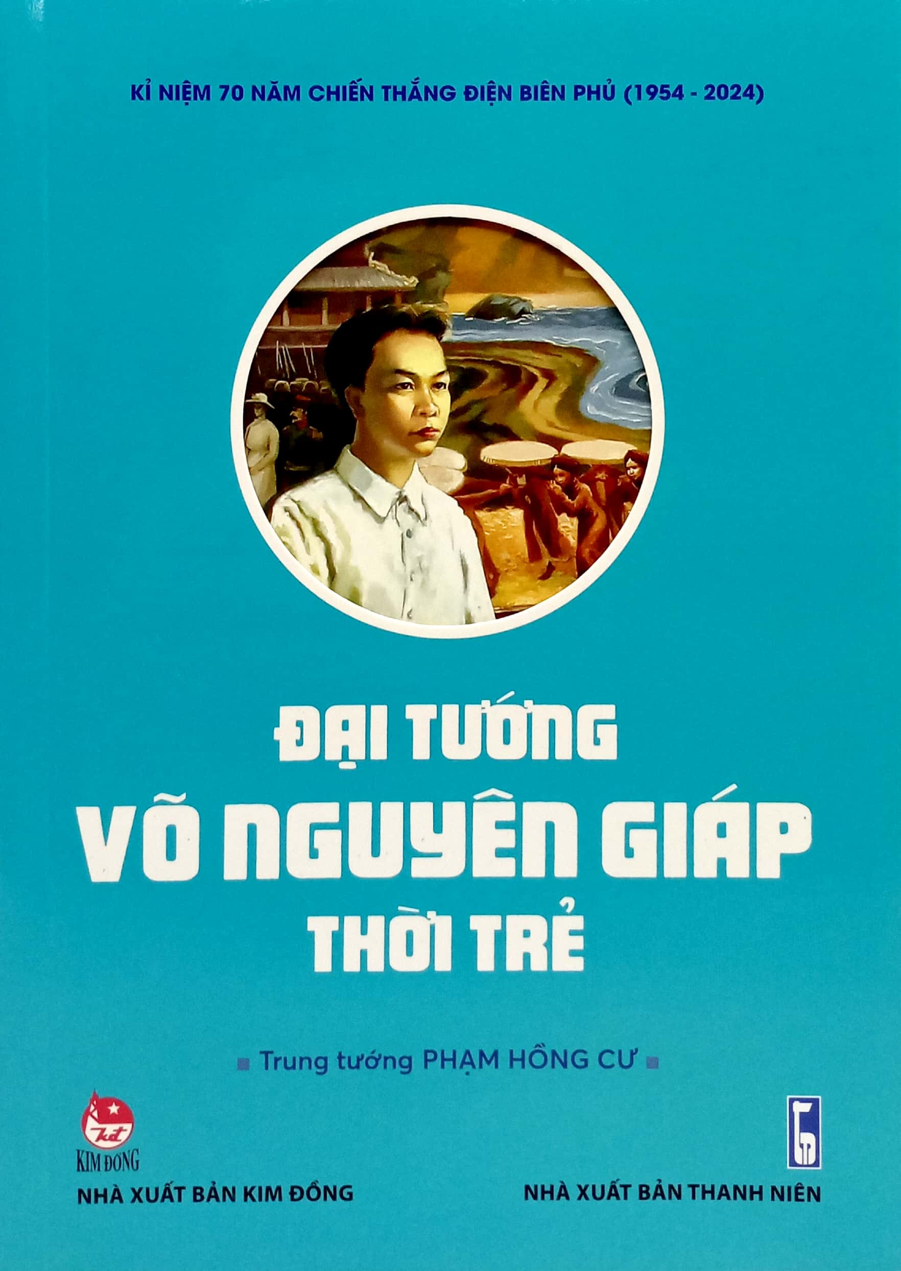 đại tướng võ nguyên giáp thời trẻ (tái bản 2022) - Ảnh 2