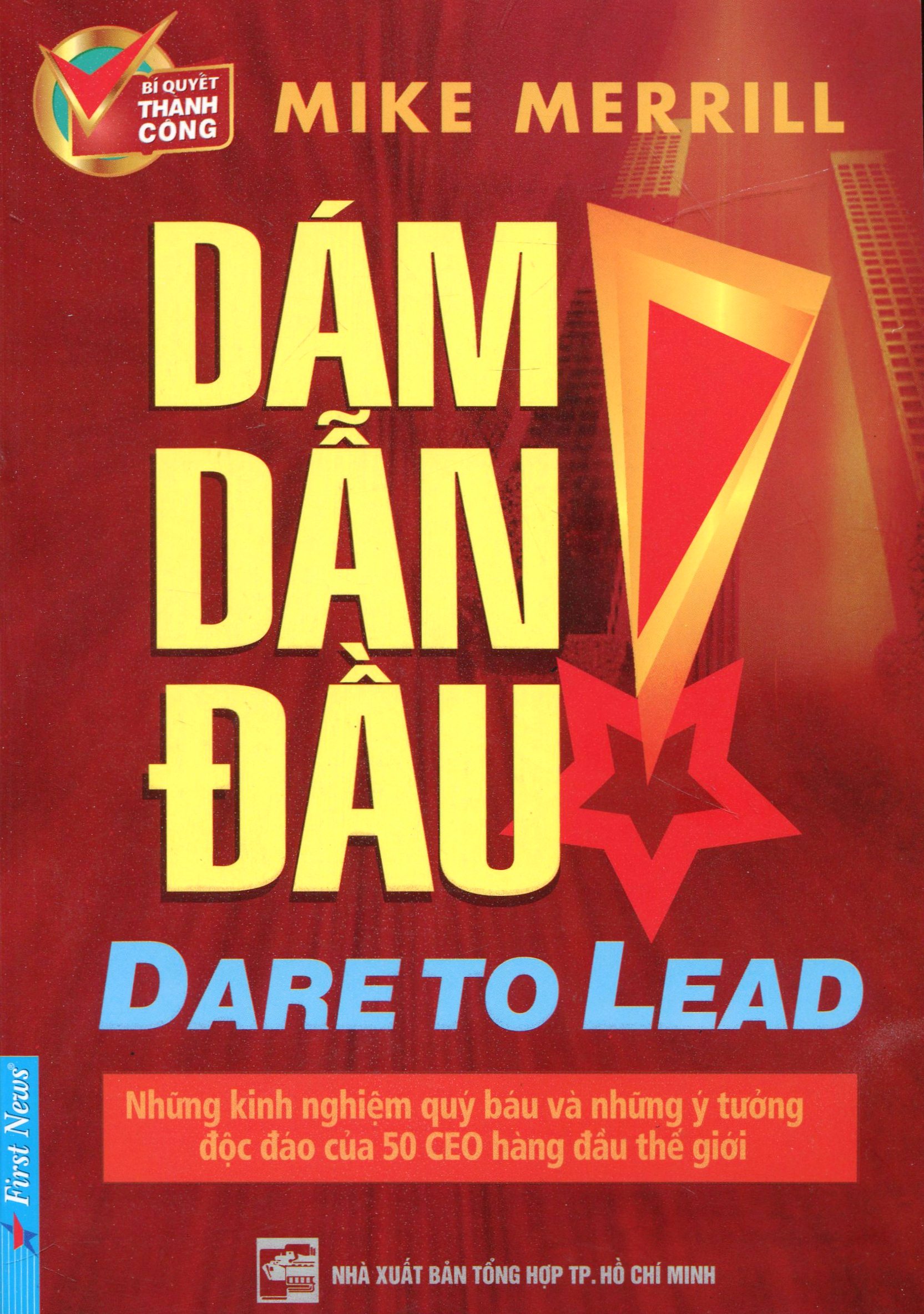 dám dẫn đầu! - dare to lead! - Ảnh 4
