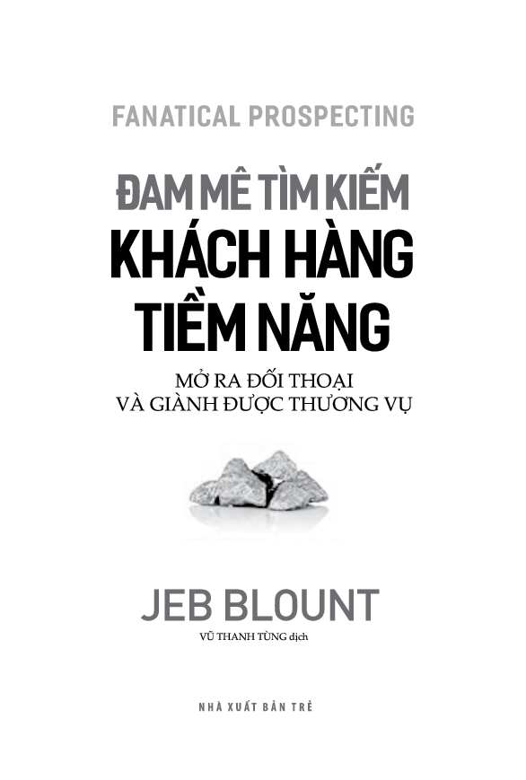 đam mê tìm kiếm khách hàng tiềm năng: mở ra đối thoại và giành được thương vụ - Ảnh 3