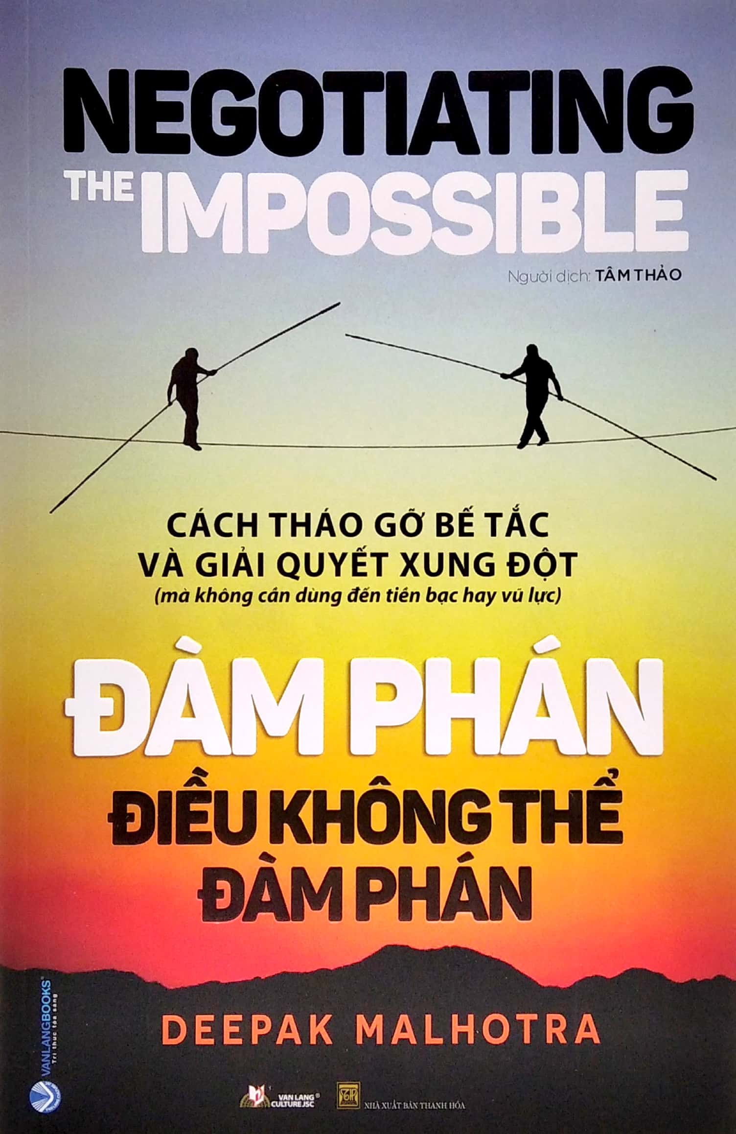 đàm phán điều không thể đàm phán - negotiating the impossible - Ảnh 2