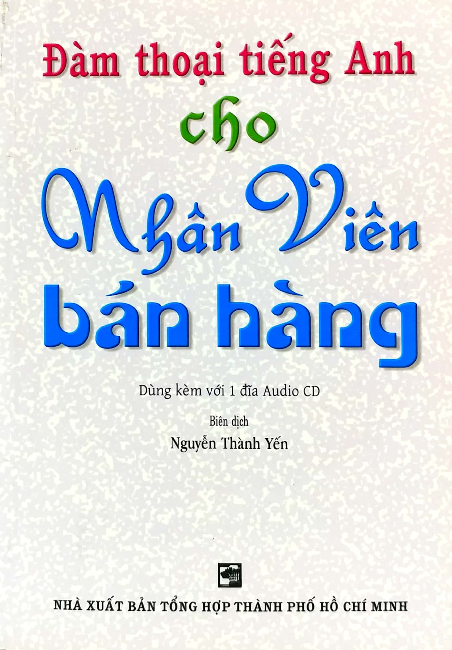 đàm thoại tiếng anh cho nhân viên bán hàng - kèm cd - Ảnh 3