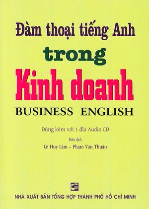đàm thoại tiếng anh trong kinh doanh - kèm cd - Ảnh 2