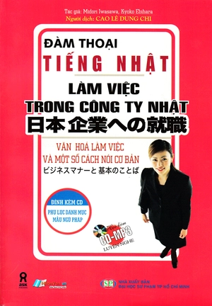 đàm thoại tiếng nhật - làm việc trong công ty nhật bản (kèm cd mp3) - Ảnh 3