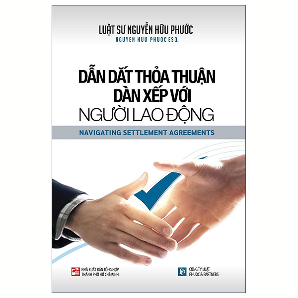 Dẫn Dắt Thỏa Thuận Dàn Xếp Với Người Lao Động - Navigating Settlement Agreements