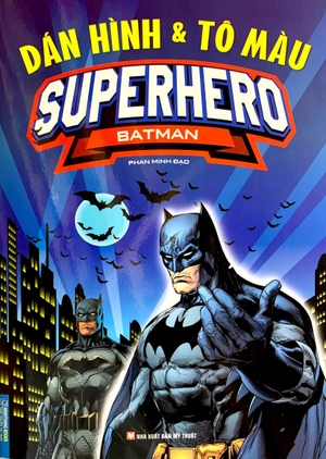 dán hình và tô màu - superhero - batman (tái bản 2023) - Ảnh 2