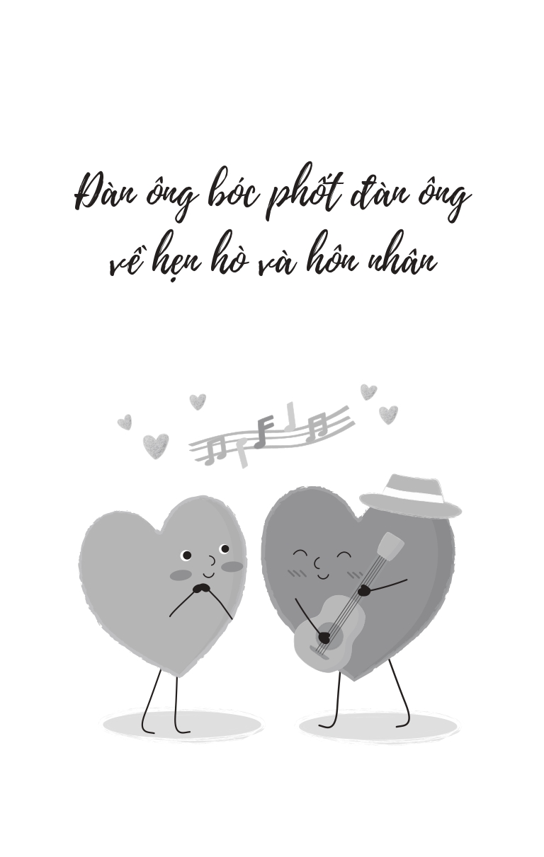 đàn ông bóc phốt đàn ông - về hẹn hò và hôn nhân - Ảnh 3