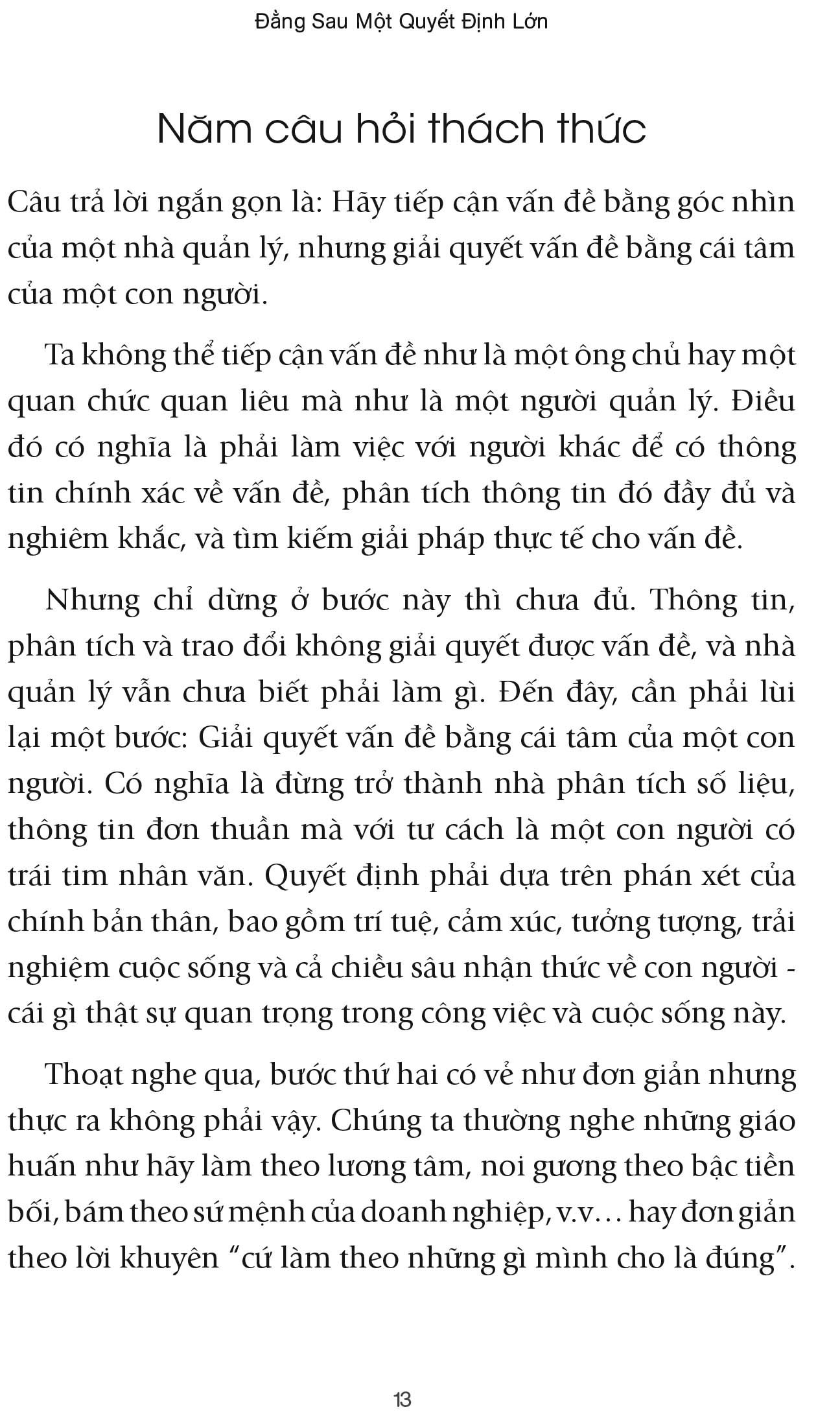 đằng sau một quyết định lớn - Ảnh 3