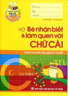 dành cho trẻ mầm non - vở nhận biết và làm quen với chữ cái