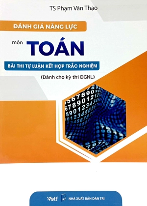 đánh giá năng lực môn toán bài thi tự luận kết hợp trắc nghiệm (dành cho kỳ thi đgnl) - Ảnh 2
