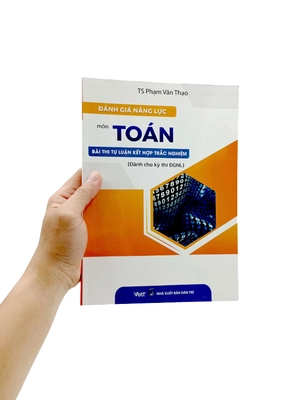 đánh giá năng lực môn toán bài thi tự luận kết hợp trắc nghiệm (dành cho kỳ thi đgnl) - Ảnh 7
