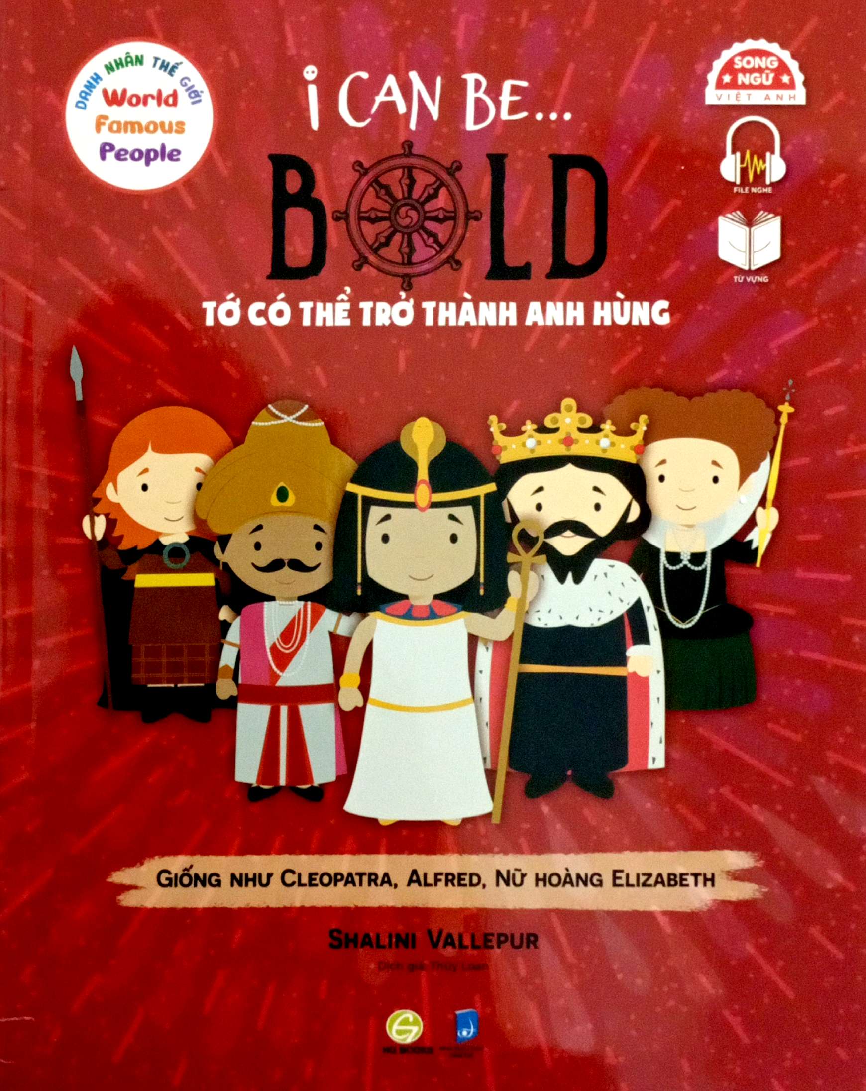Danh Nhân Thế Giới - World Famous People - I Can Be Bold - Tớ Có Thể Trở Thành Anh Hùng - Song Ngữ Việt-Anh - Ảnh 2