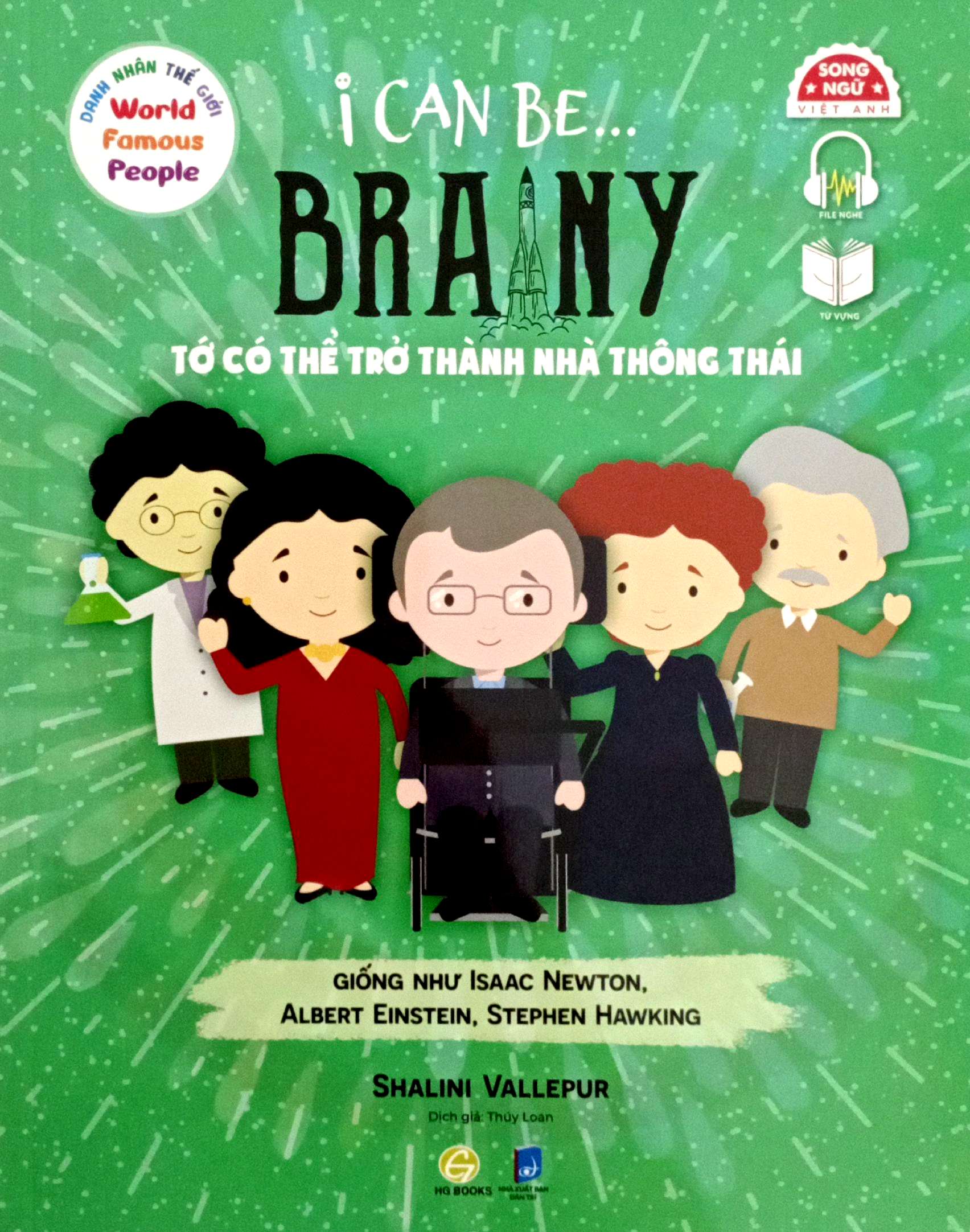 Danh Nhân Thế Giới - World Famous People - I Can Be Brainy - Tớ Có Thể Trở Thành Nhà Thông Thái - Song Ngữ Việt-Anh - Ảnh 2