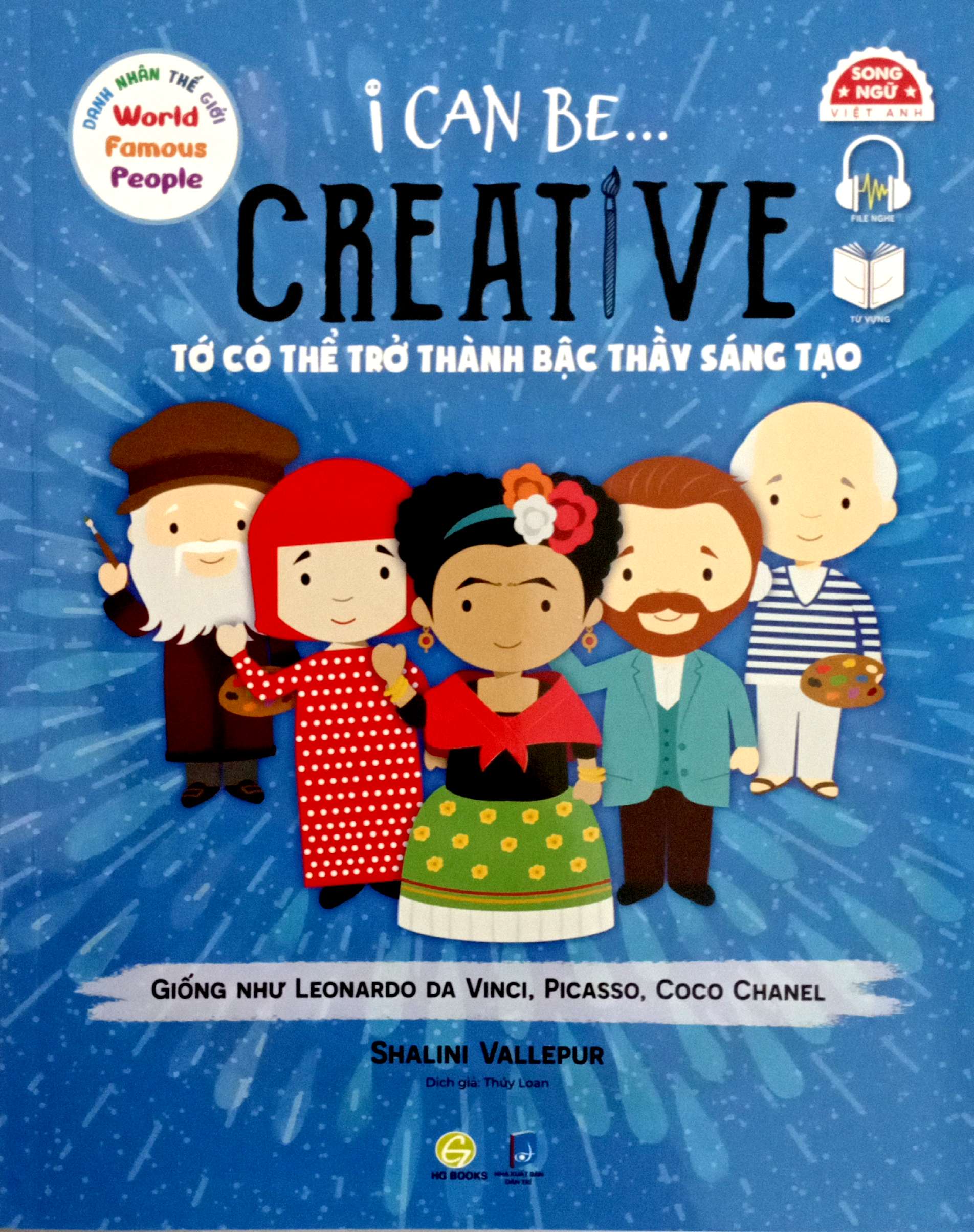 Danh Nhân Thế Giới - World Famous People - I Can Be Creative - Tớ Có Thể Trở Thành Bậc Thầy Sáng Tạo - Song Ngữ Việt-Anh - Ảnh 2