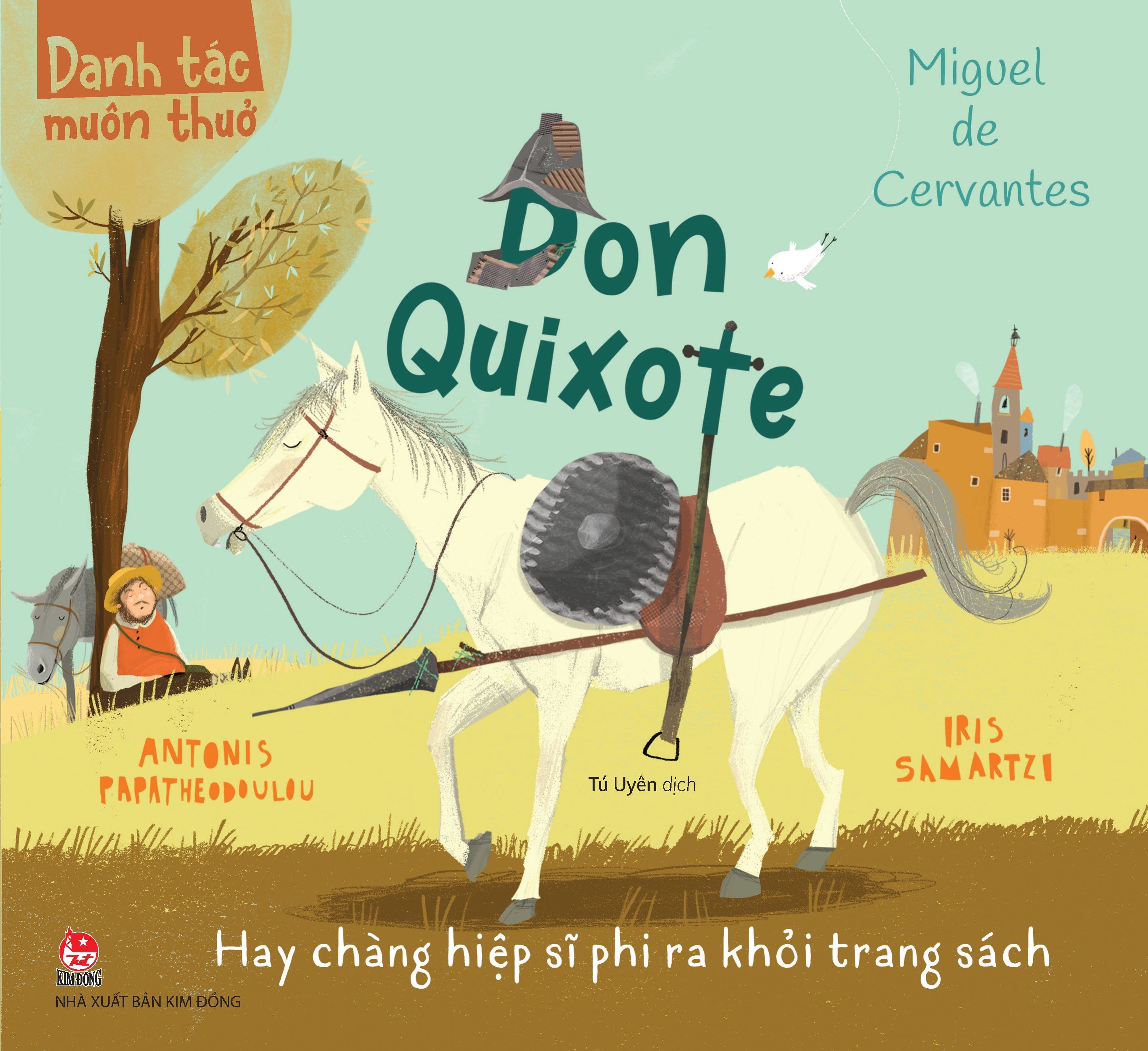 danh tác muôn thuở - don quixote hay chàng hiệp sĩ phi ra khỏi trang sách - Ảnh 2