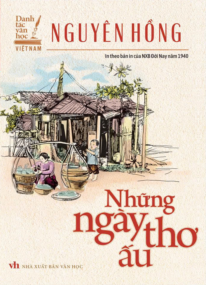 Danh Tác Việt Nam - Những Ngày Thơ Ấu (In Theo Bản Của NXB Đời Nay Năm 1940) - Ảnh 2