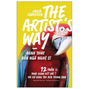 đánh thức bản ngã nghệ sĩ - the artist's way - Ảnh 2