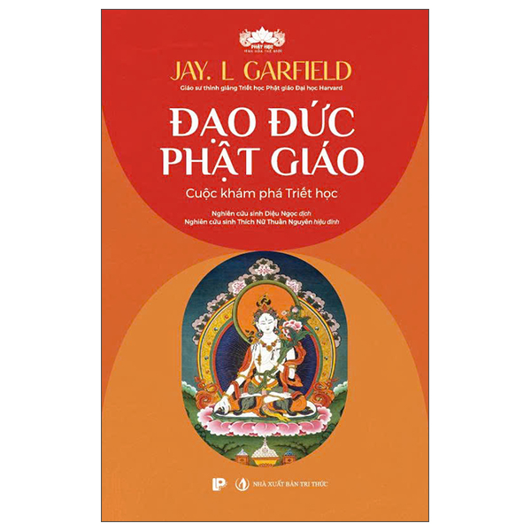 Đạo Đức Phật Giáo - Cuộc Khám Phá Triết Học
