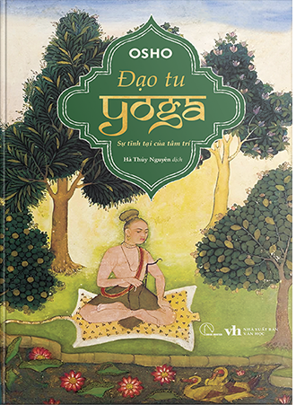 Đạo Tu Yoga - Sự Tĩnh Tại Của Tâm Trí - Ảnh 2