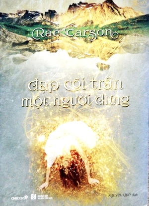 đạp cõi trần một người dưng - Ảnh 2