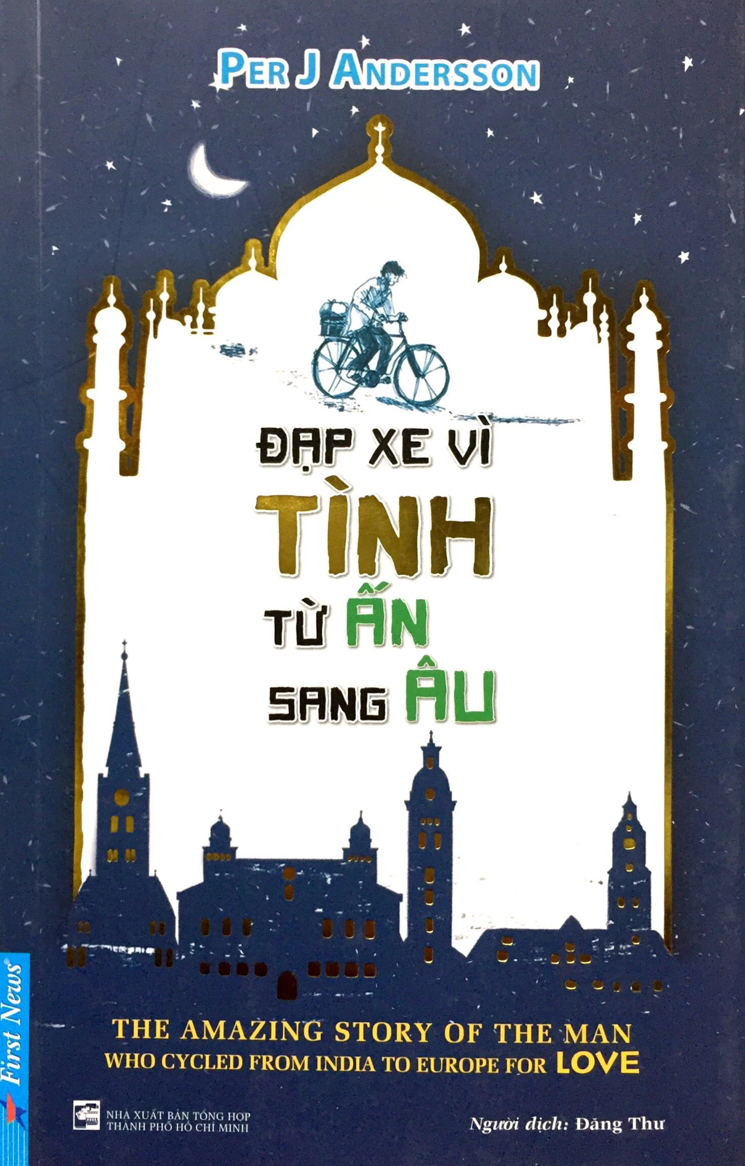 đạp xe vì tình từ ấn sang âu - Ảnh 4