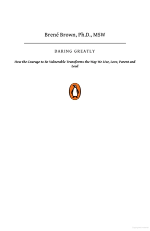 daring greatly: how the courage to be vulnerable transforms the way we live, love, parent, and lead - Ảnh 3