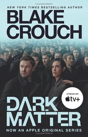 dark matter (movie tie-in) - Ảnh 2