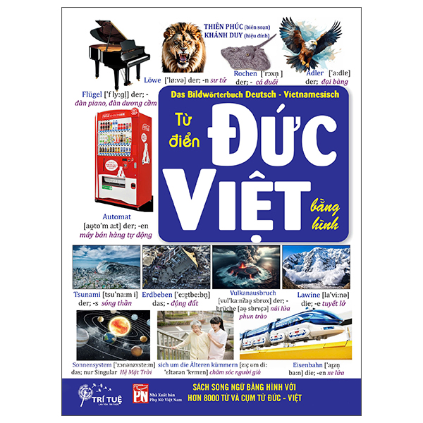 Das Bildwörterbuch Deutsch-Vietnamesisch - Từ Điển Đức-Việt Bằng Hình