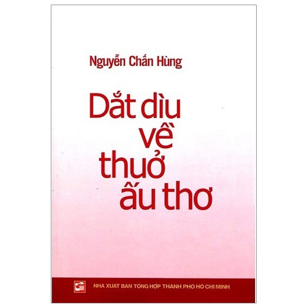 dắt dìu về thuở ấu thơ (tái bản 2019) - Ảnh 2