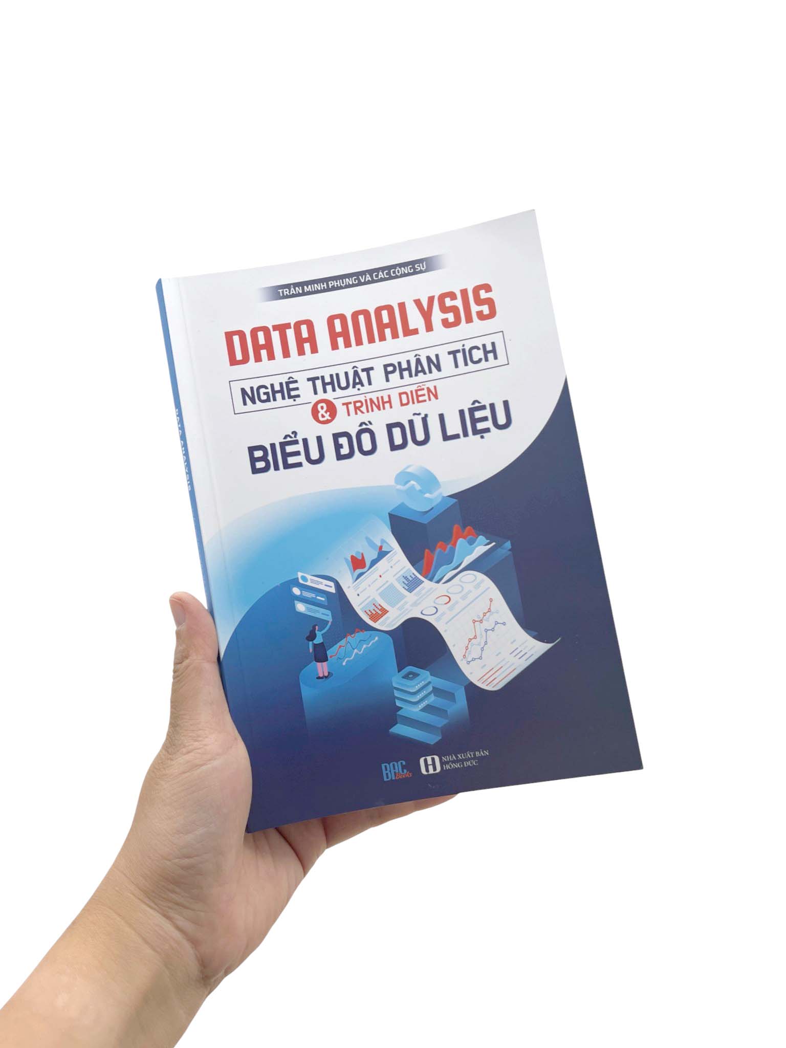 Data Analysis - Nghệ Thuật Phân Tích Và Trình Diễn Biểu Đồ Dữ Liệu - Ảnh 8