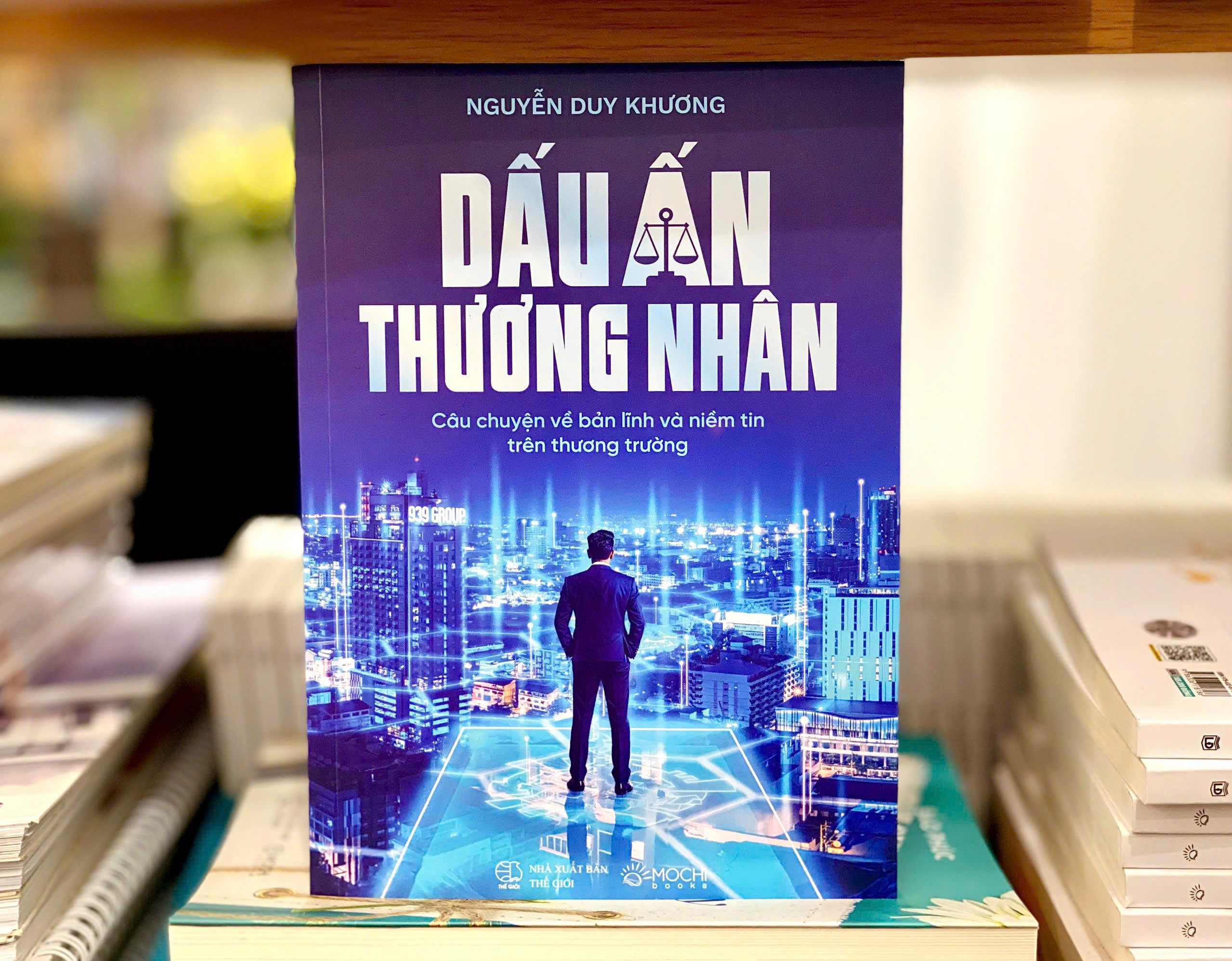 Dấu Ấn Thương Nhân - Câu Chuyện Về Bản Lĩnh Và Niềm Tin Trên Thương Trường - Ảnh 5