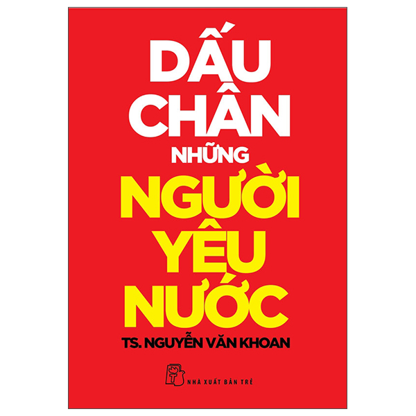 Dấu Chân Những Người Yêu Nước