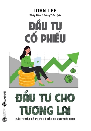 đầu tư cổ phiếu - đầu tư cho tương lai - đầu tư vào cổ phiếu là đầu tư vào thời gian - Ảnh 3
