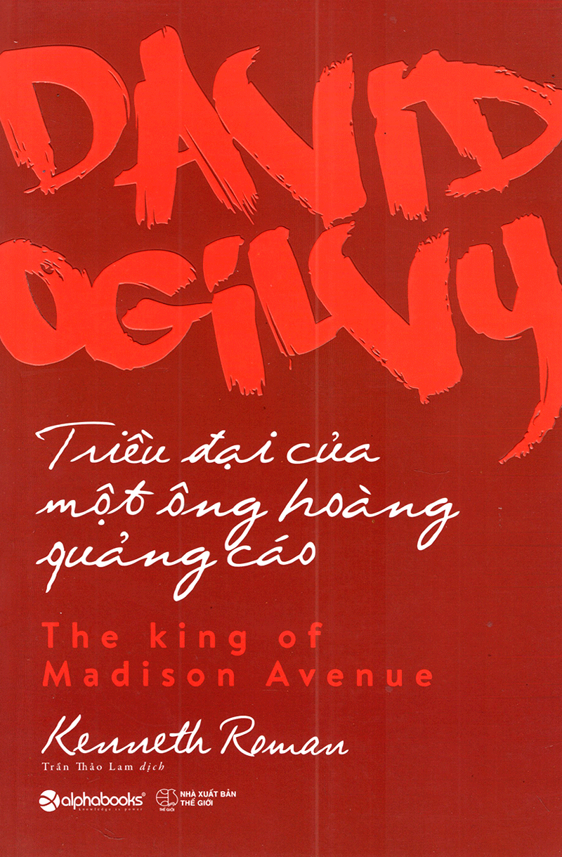David Ogilvy - Triều Đại Của Một Ông Hoàng Quảng Cáo - Ảnh 2