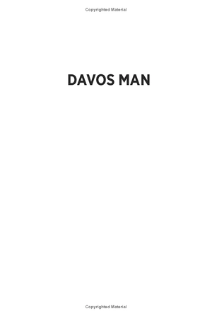 davos man: how the billionaires devoured the world - Ảnh 2