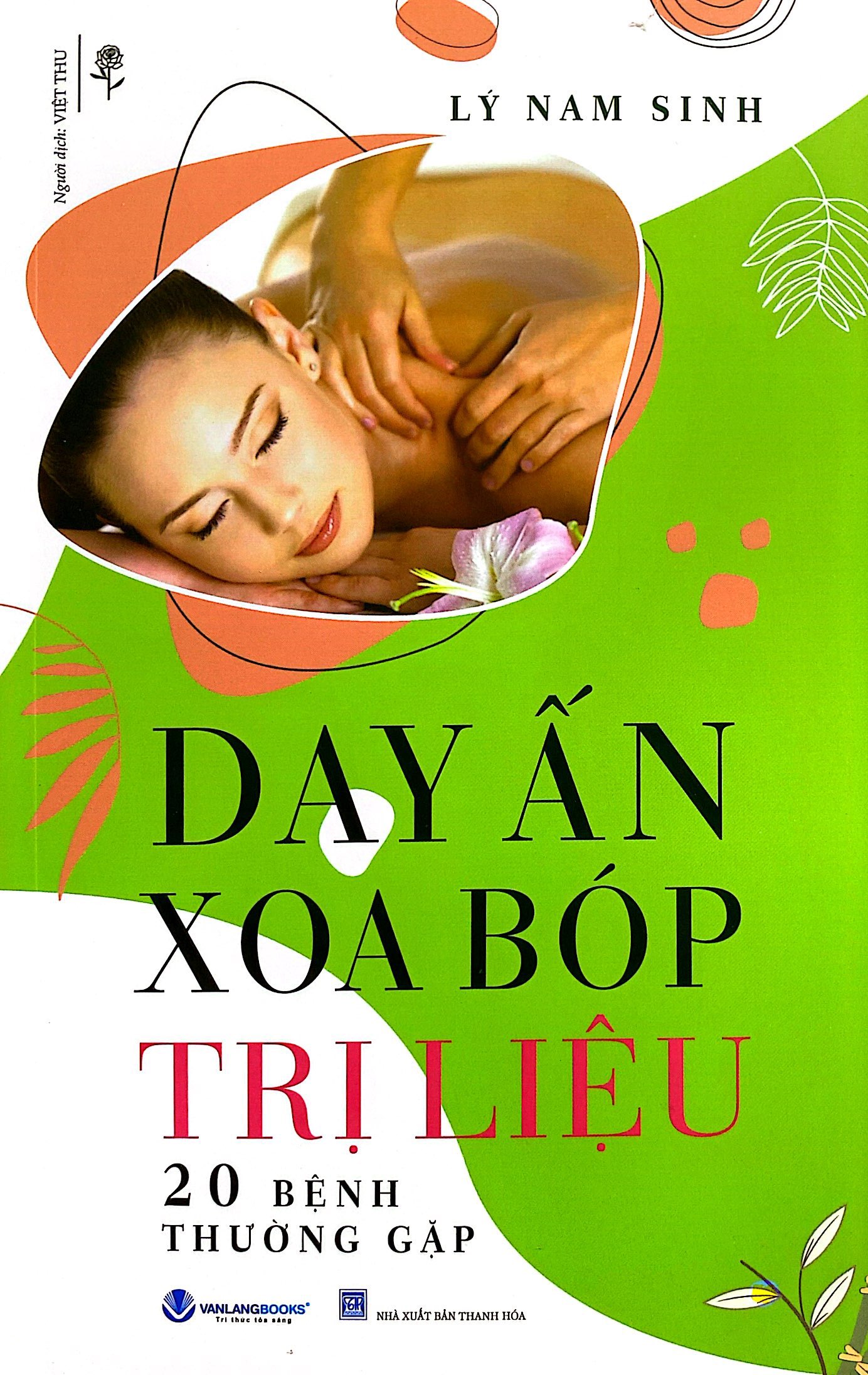 day ấn xoa bóp trị liệu 20 bệnh thường gặp (tái bản 2024) - Ảnh 2