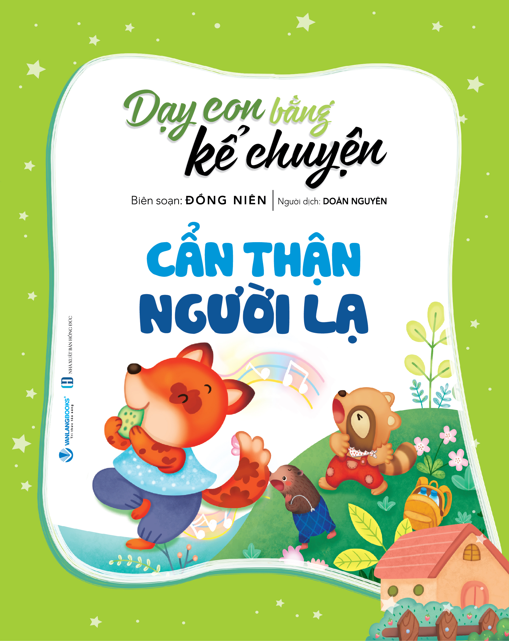 dạy con bằng kể chuyện - cẩn thận người lạ (tái bản 2025) - Ảnh 2