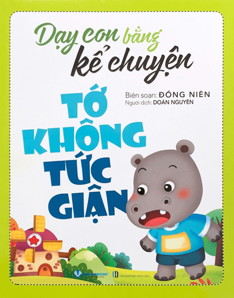 Dạy Con Bằng Kể Chuyện - Tớ Không Tức Giận (Tái Bản 2025) - Ảnh 2