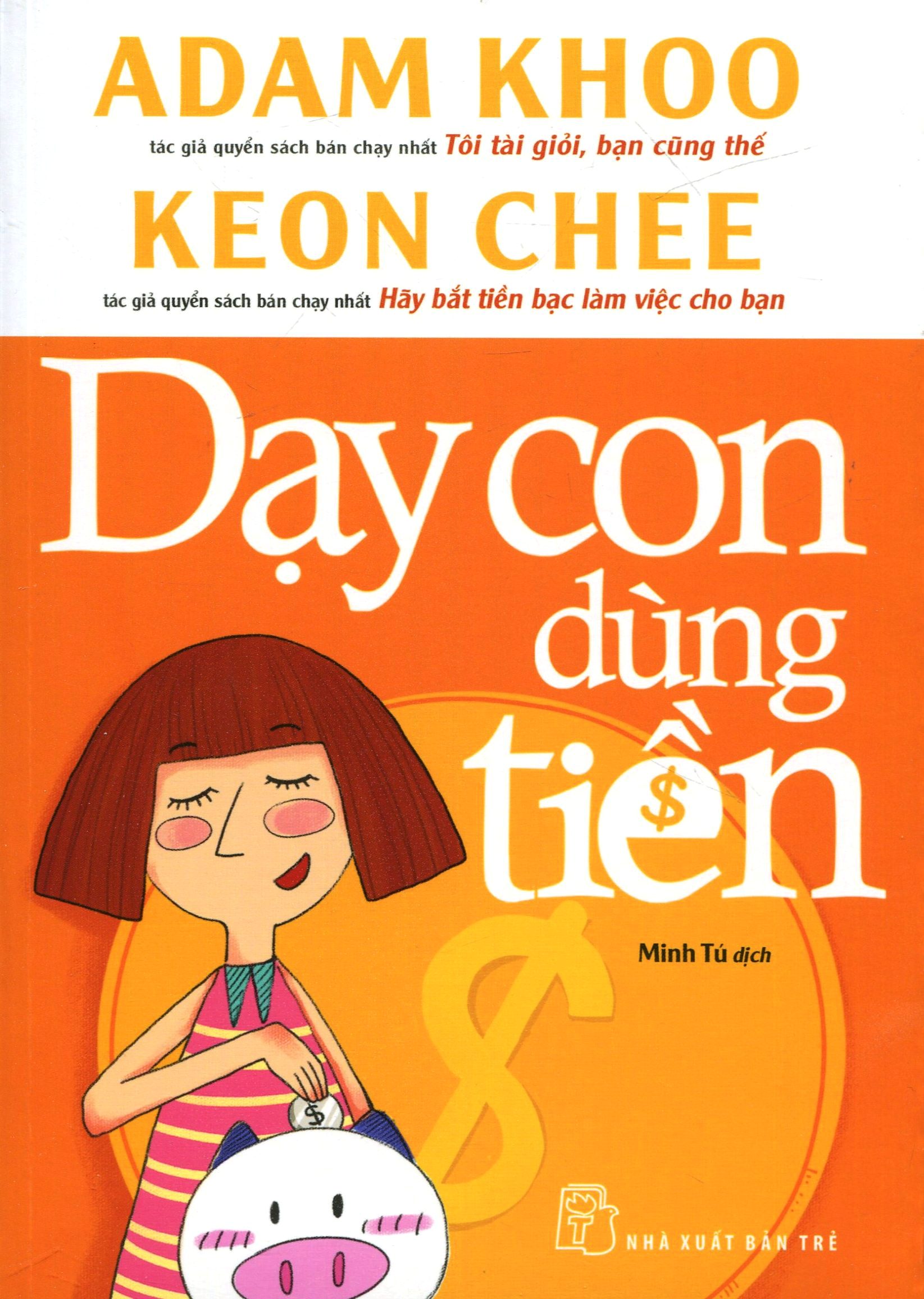 dạy con dùng tiền (tái bản 2019) - Ảnh 2