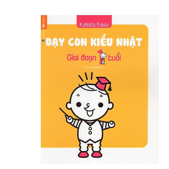 dạy con kiểu nhật - giai đoạn 1 tuổi (tái bản 2021) - Ảnh 2