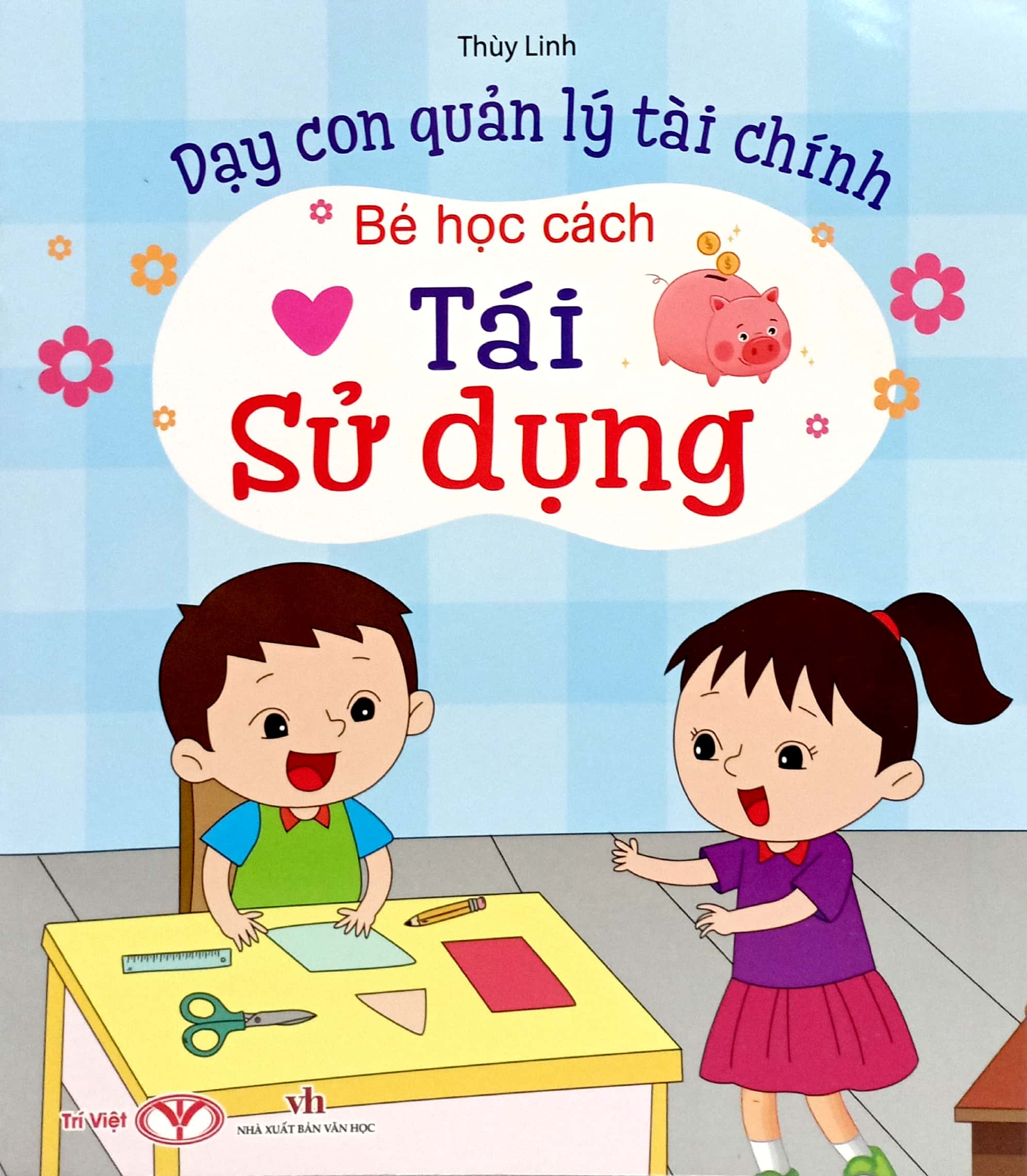 dạy con quản lý tài chính - bé học cách tái sử dụng - Ảnh 2