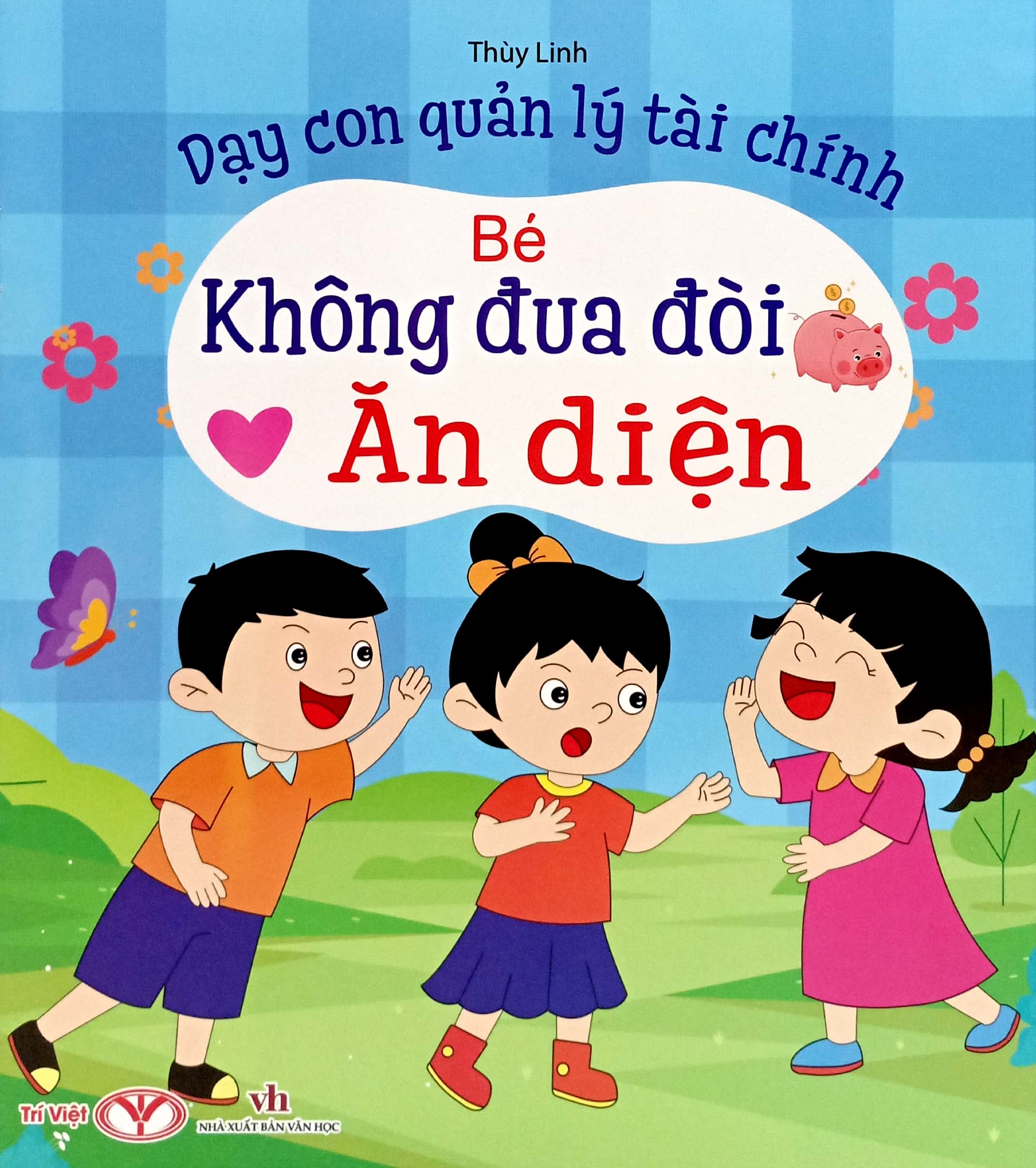dạy con quản lý tài chính - bé không đua đòi ăn diện - Ảnh 2