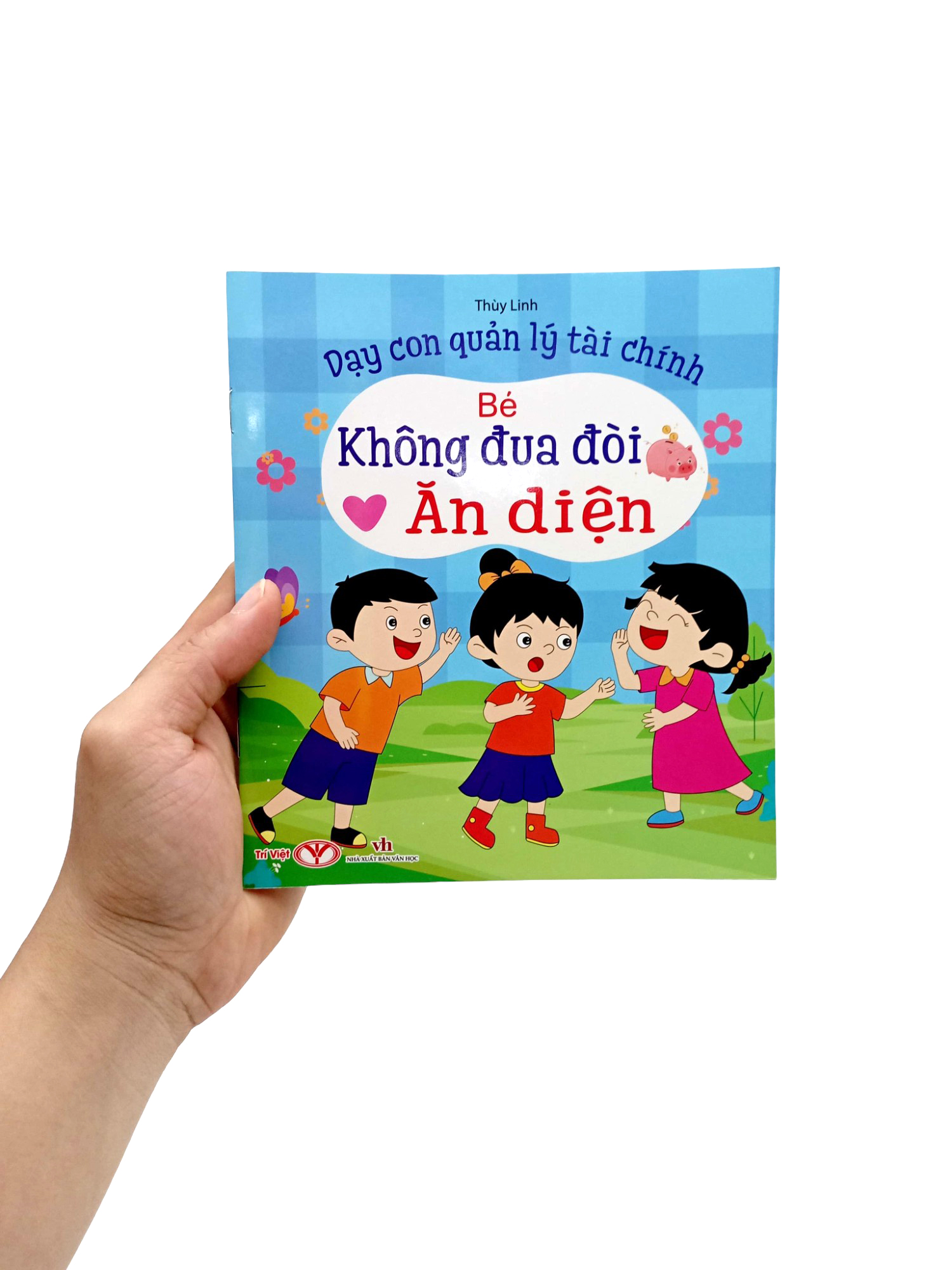 dạy con quản lý tài chính - bé không đua đòi ăn diện - Ảnh 7
