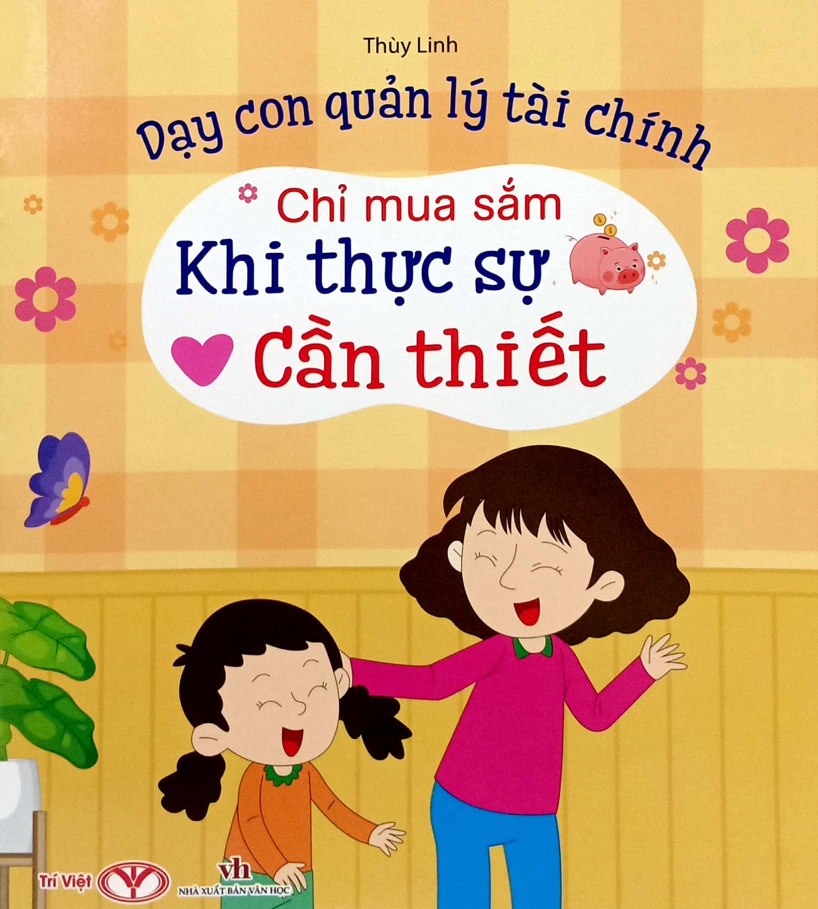 dạy con quản lý tài chính - chỉ mua sắm khi thực sự cần thiết - Ảnh 2