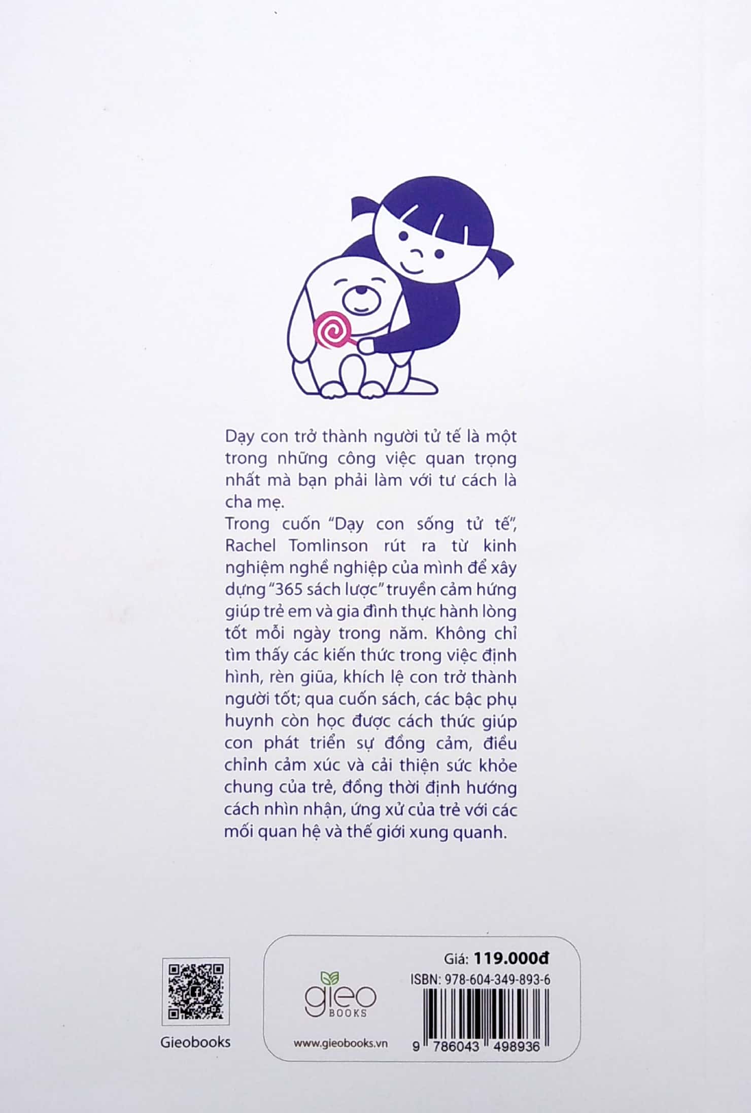 dạy con sống tử tế - cẩm nang nuôi dưỡng những đứa trẻ giàu lòng nhân ái - Ảnh 6