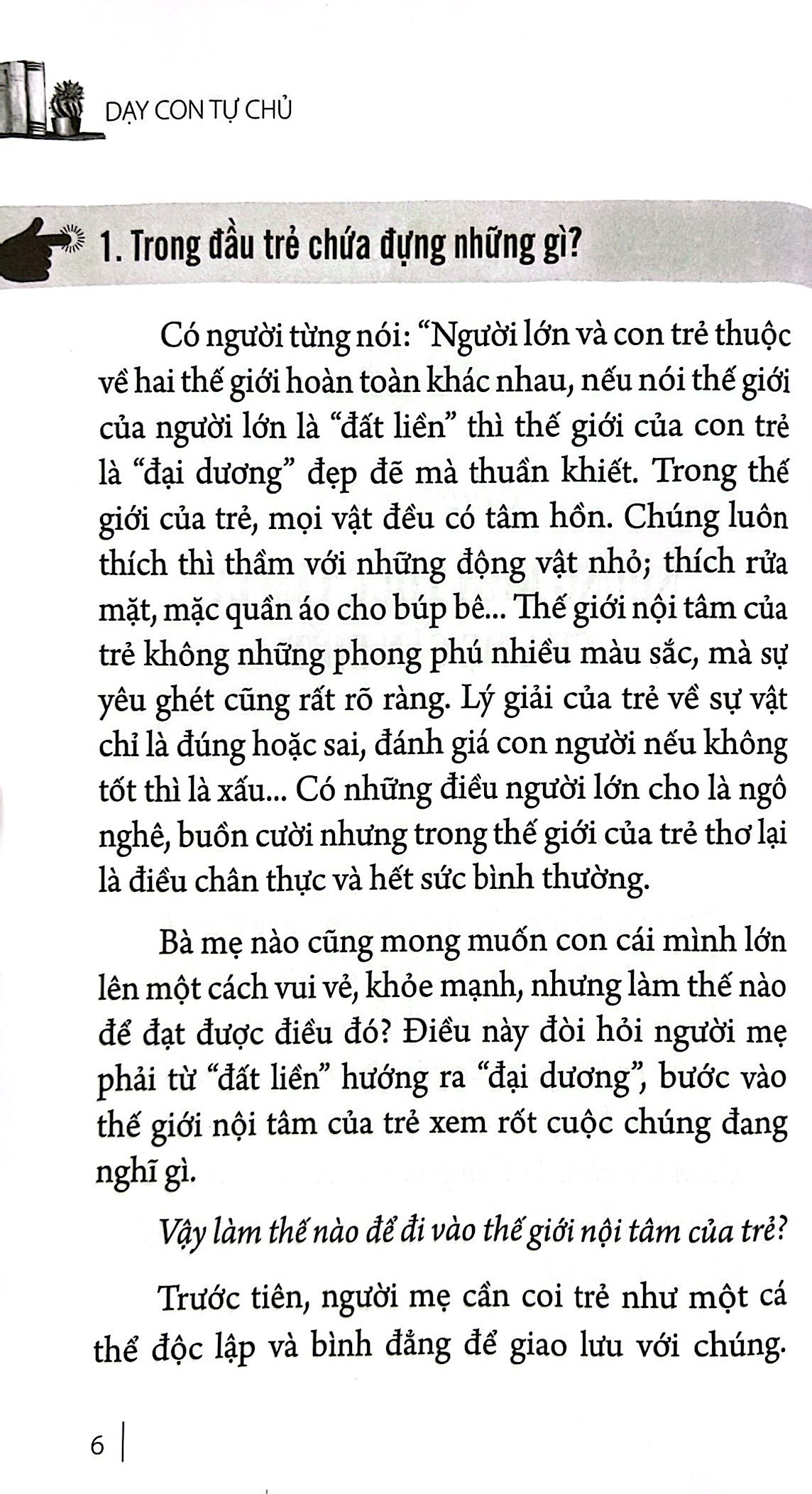 dạy con tự chủ - hiểu trẻ để dạy trẻ - Ảnh 4