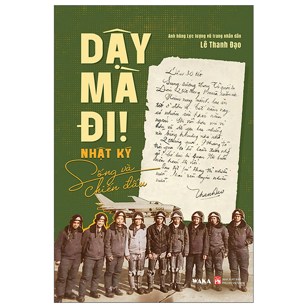 Dậy Mà Đi! - Nhật Ký Sống Và Chiến Đấu