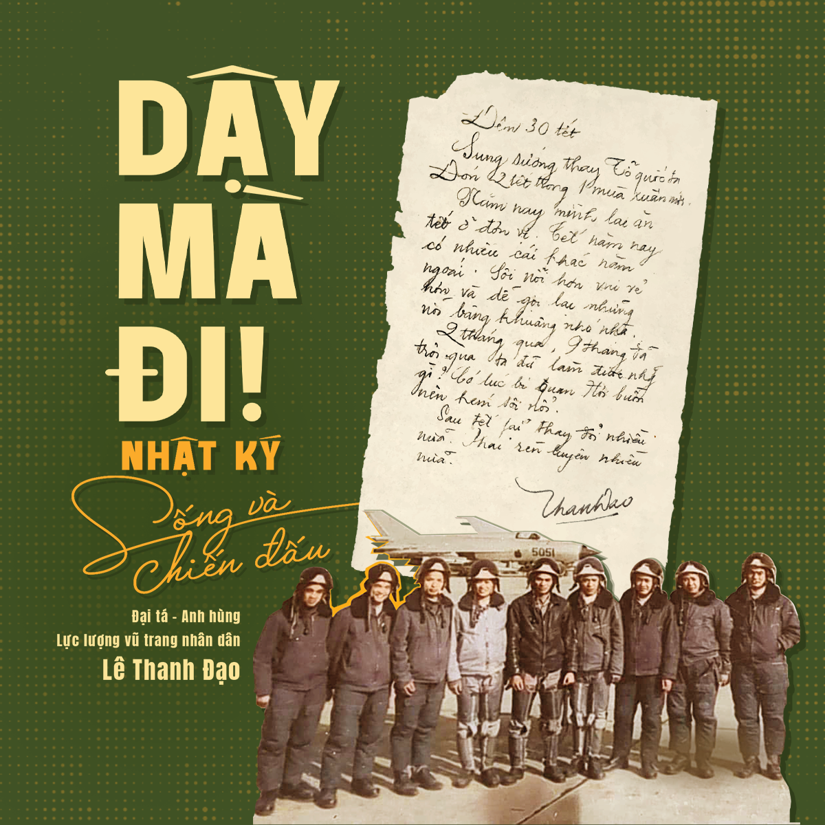 Dậy Mà Đi! - Nhật Ký Sống Và Chiến Đấu - Ảnh 5