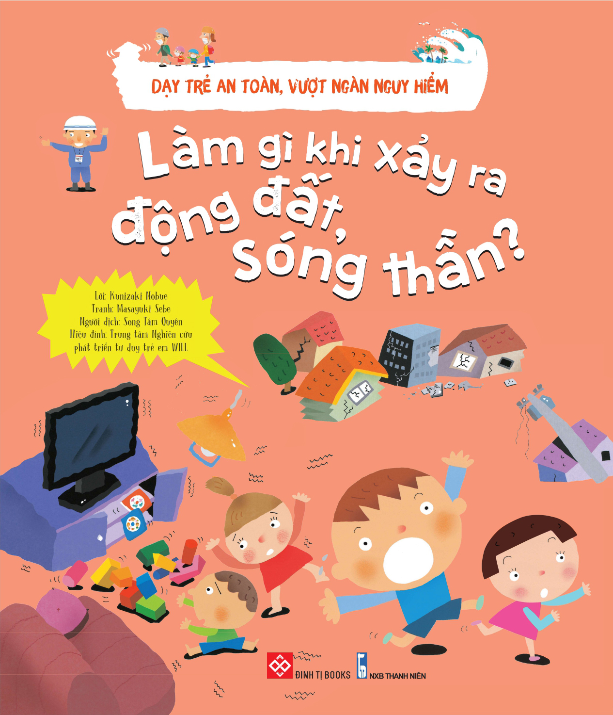 dạy trẻ an toàn, vượt ngàn nguy hiểm - làm gì khi xảy ra động đất, sóng thần? - Ảnh 2