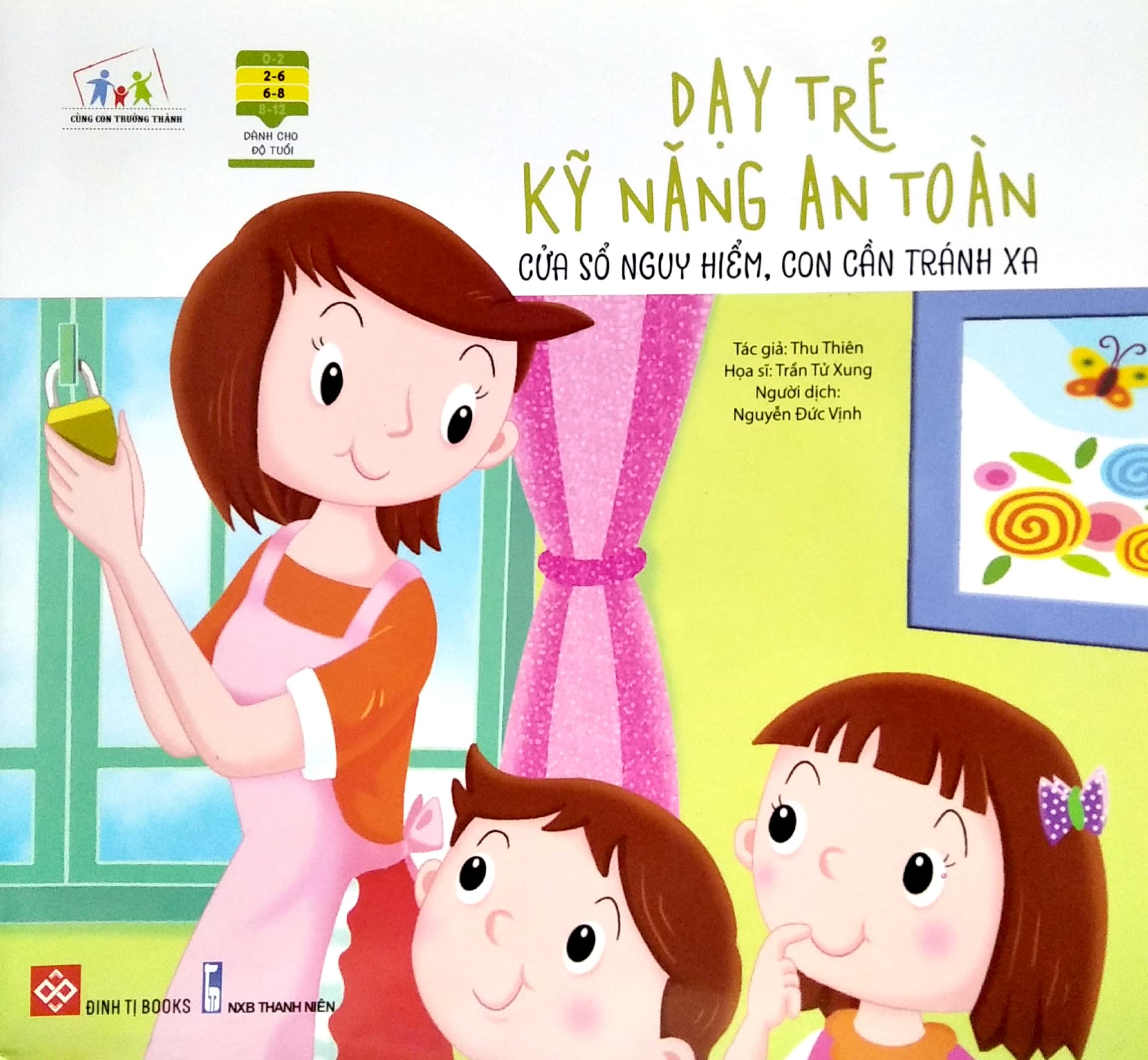 dạy trẻ kỹ năng an toàn - cửa sổ nguy hiểm, con cần tránh xa - Ảnh 2